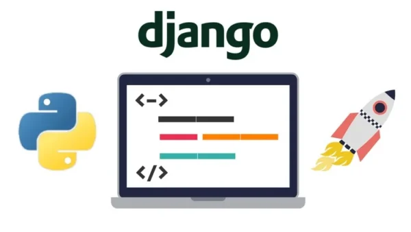 برنامه نویسی فول استک با پایتون (python) و جنگو (django) - ساخت برنامه وب با پایتون (python) و جنگو (django) 