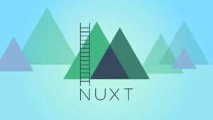 آموزش کامل Nuxt.js ( Vue.js بر روی استروئید!)