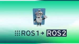آموزش ROS2 بر پایه دانش ROS1 و نحوه انتقال پروژه ها از ROS1 به ROS2