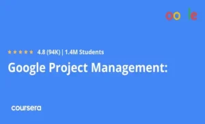 آموزش مدیریت پروژه از گوگل از سری Coursera