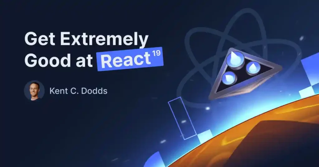 آموزش کامل React 19 از Kent C. Dodds