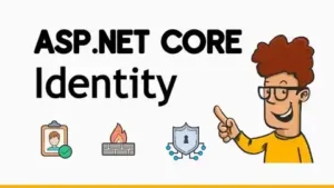 آموزش احراز هویت و امنیت در ASP.Net Core (.NET 8)