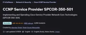 آموزش پیاده سازی و اجرای Cisco Service Provider (SPCOR-350-501)