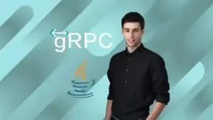 آموزش پروژه‌ محور و کاربردی gRPC و Protocol Buffers در Java