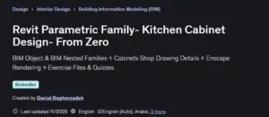 آموزش مدل سازی دقیق کابینت های آشپزخانه در Revit