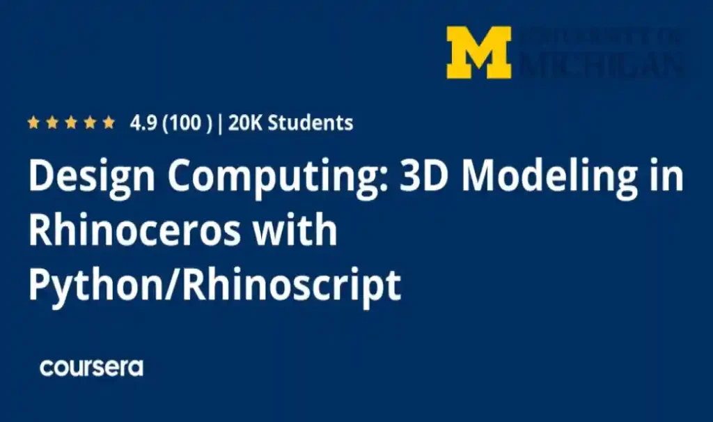 آموزش مدلسازی سهبعدی در Rhinoceros با Python و RhinoScript از Coursera